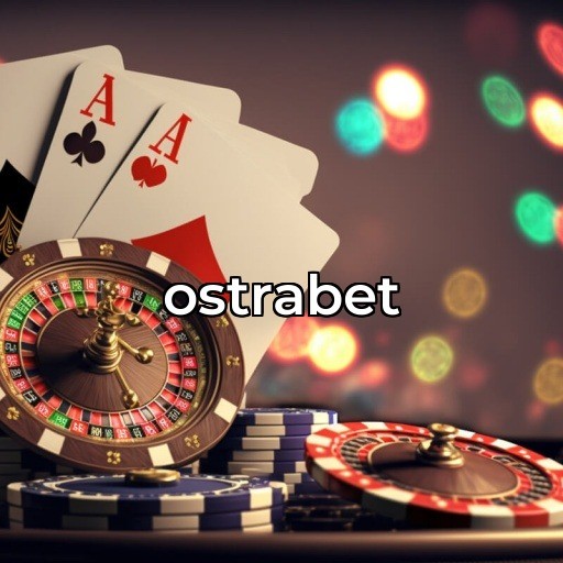 Apostas Esportivas: O Crescimento do Jogo Online com a Ostrabet